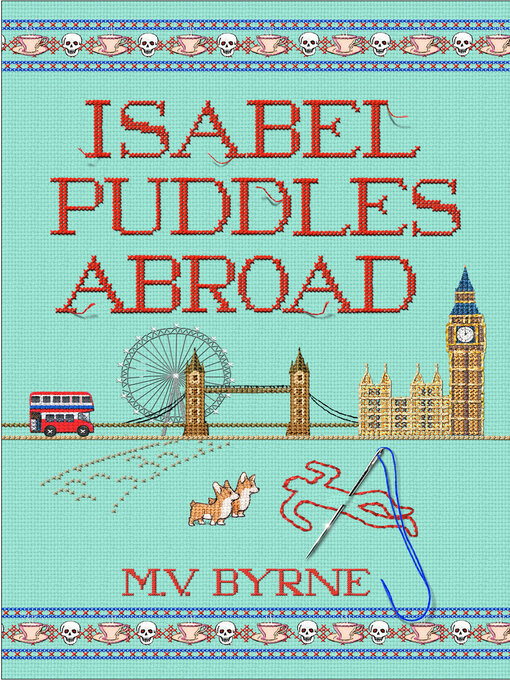 Title details for Isabel Puddles Abroad by M.V. Byrne - Available